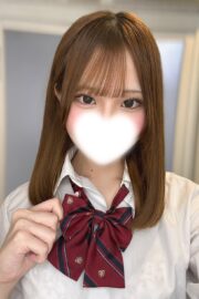 7/2体験入店予定みり（JK上がりたて18歳）
